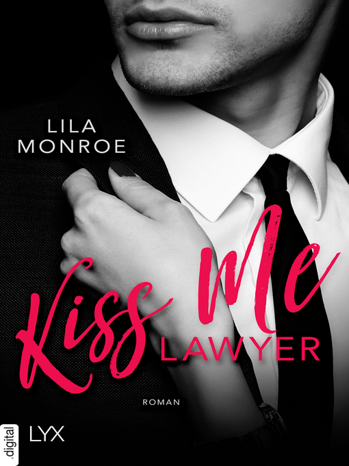 Title details for Kiss Me Lawyer by Lila Monroe - Available